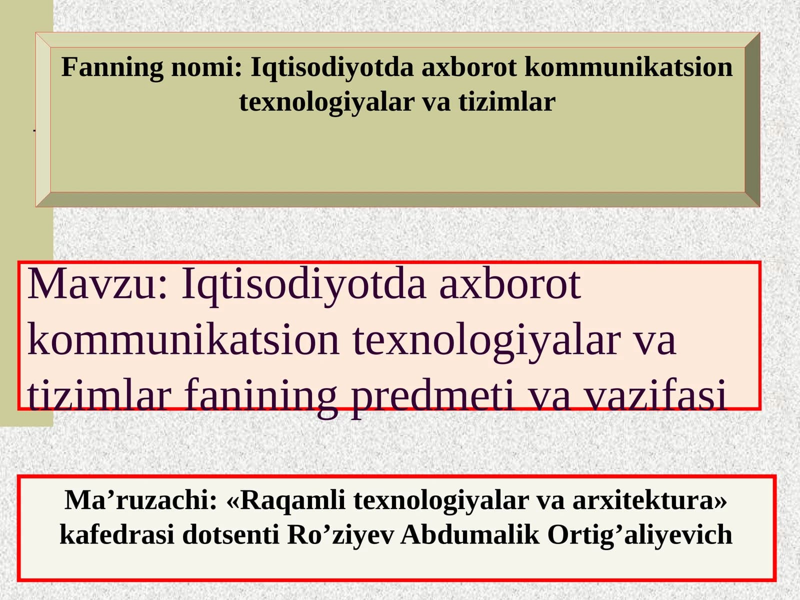 Iqtisodiyotda axborot kommunikatsion texnologiyalar va tizimlar