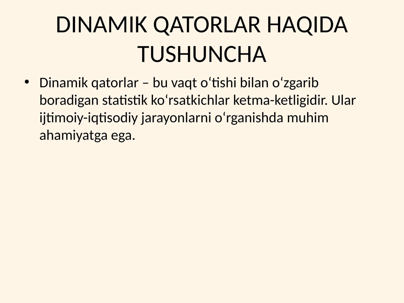 DINAMIK QATORLAR HAQIDA TUSHUNCHA