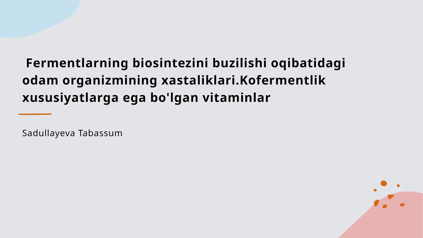 Fermentlarning biosintezini buzilishi