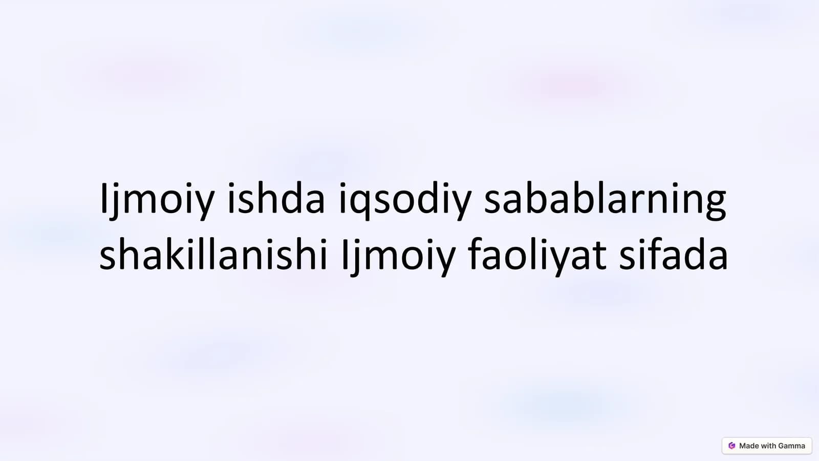 Ijtimoiy ishda iqtisodiy sabablarning shakillanishi