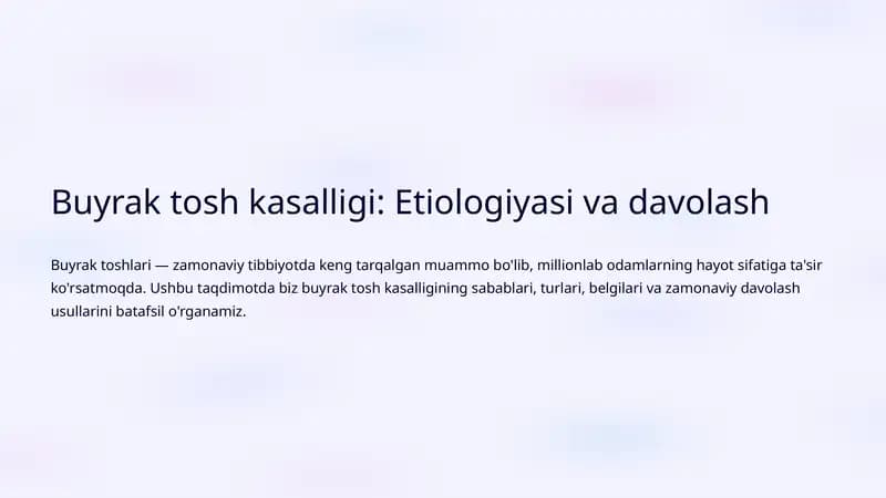 Buyrak tosh kasalligi: Etiologiyasi va davolash