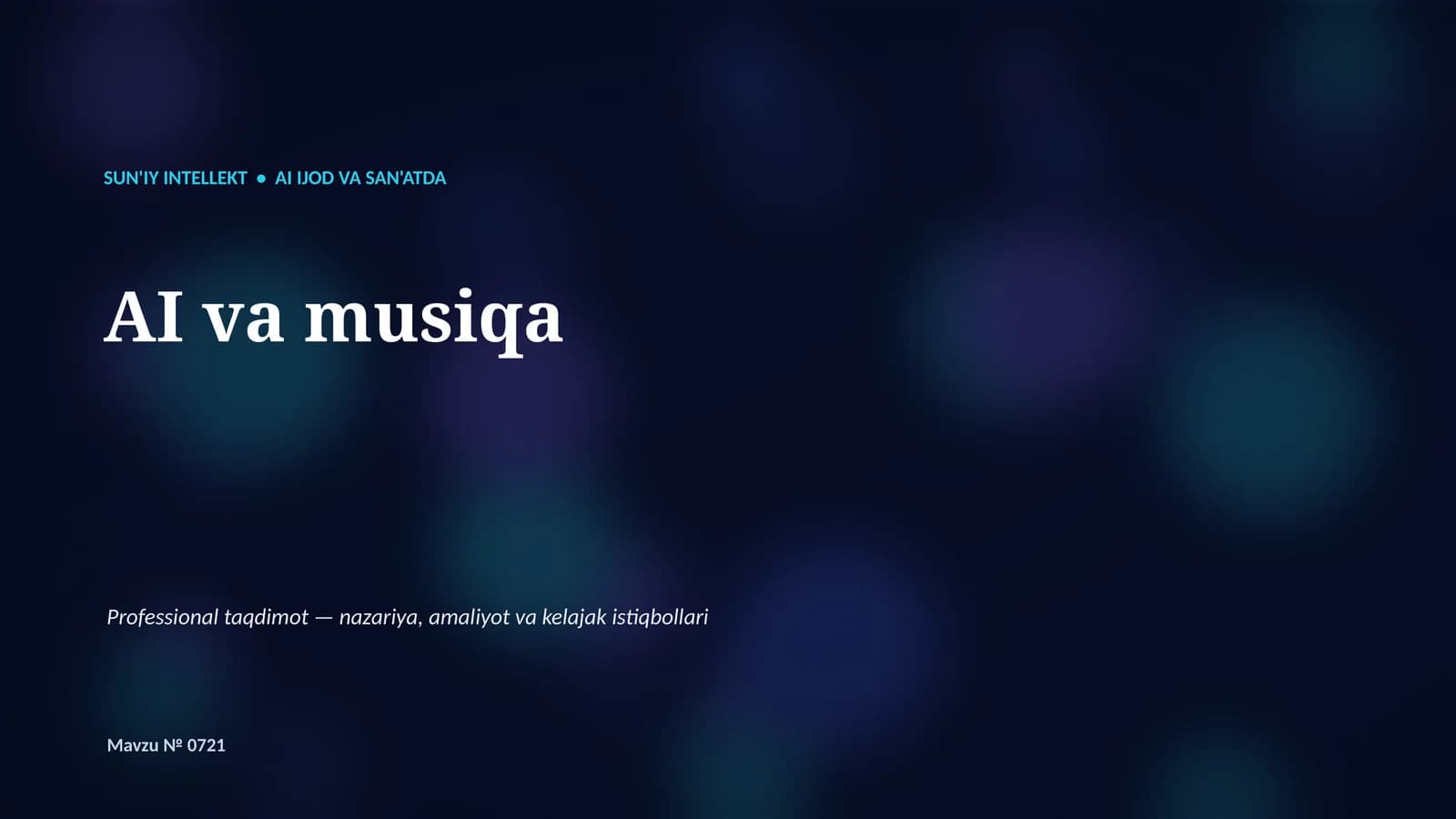 SUN'IY INTELLEKT • AI IJOD VA SAN'ATDA AI va musiqa