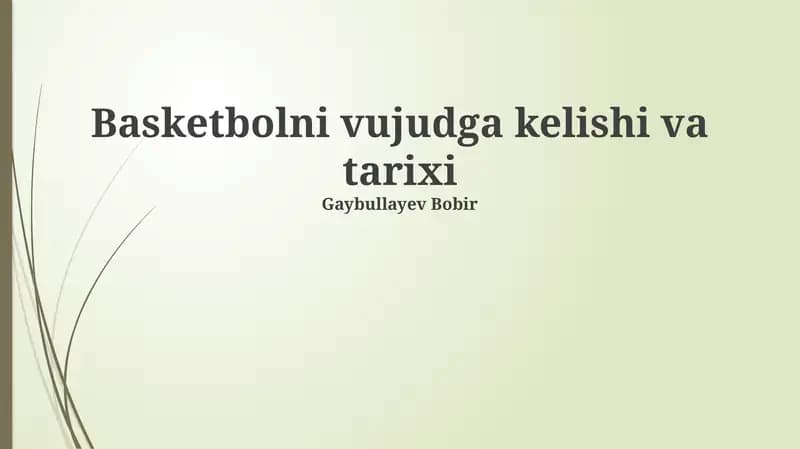 Basketbolni vujudga kelishi va tarixi