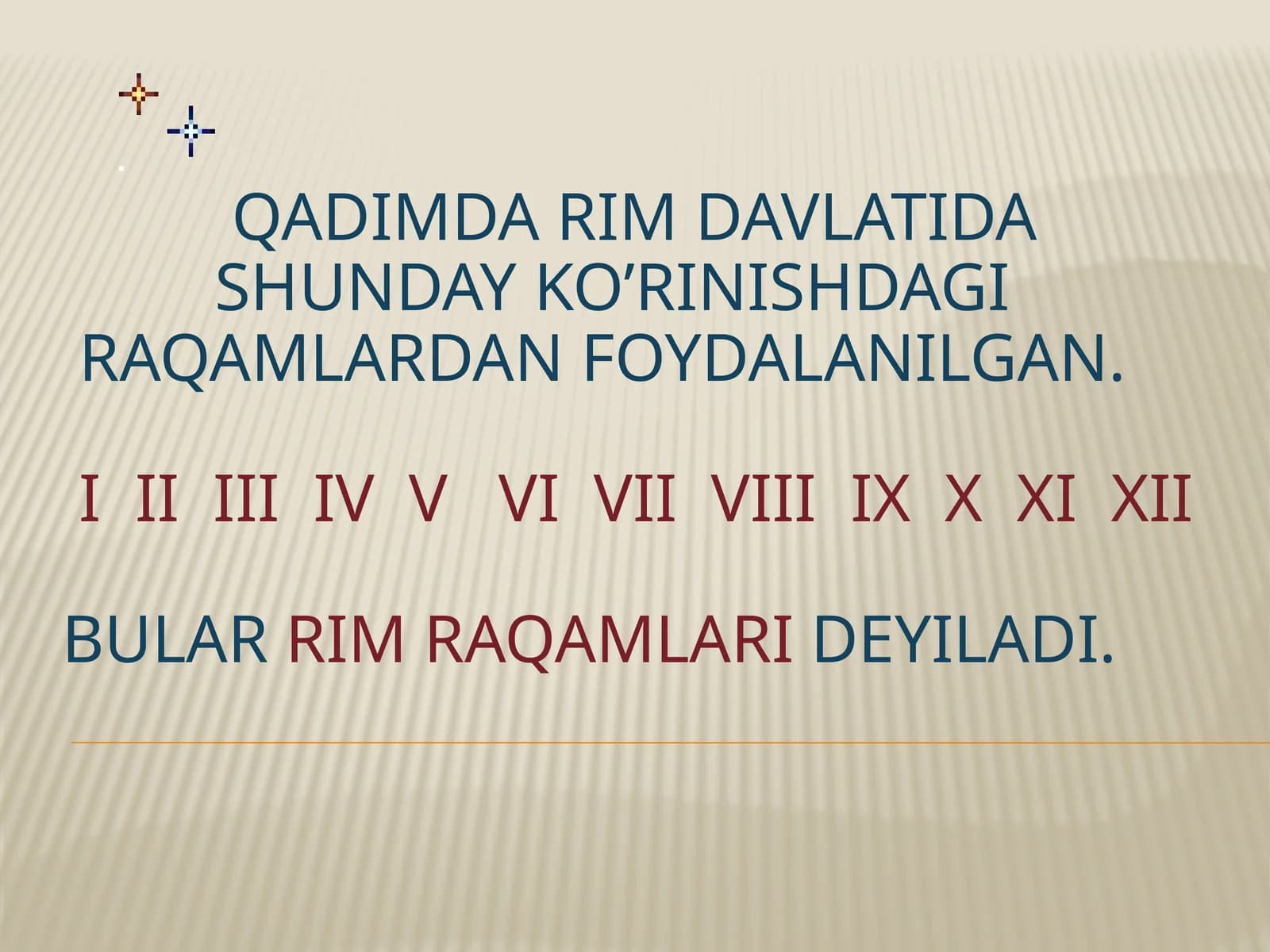 Rim raqamlari va ularning qo'shilish va ayirish qoidalari