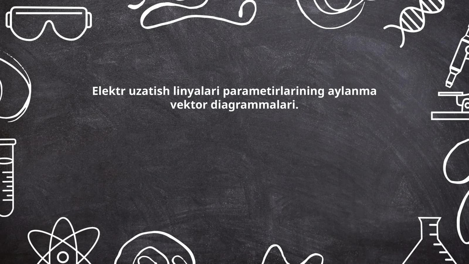 Elektr uzatish linyalari parametirlarining aylanma vektor diagrammalari