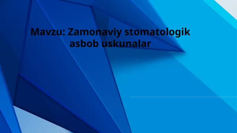 Zamonaviy stomatologik asbob uskunalar