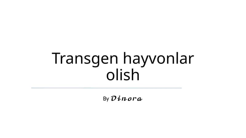 Transgen hayvonlar olish