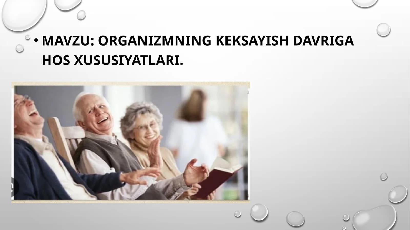 Organizmning keksayish davriga hos xususiyatlari