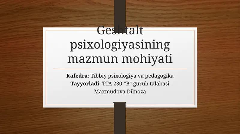 Geshtaltpsixologiyasining mazmun-mohiyati