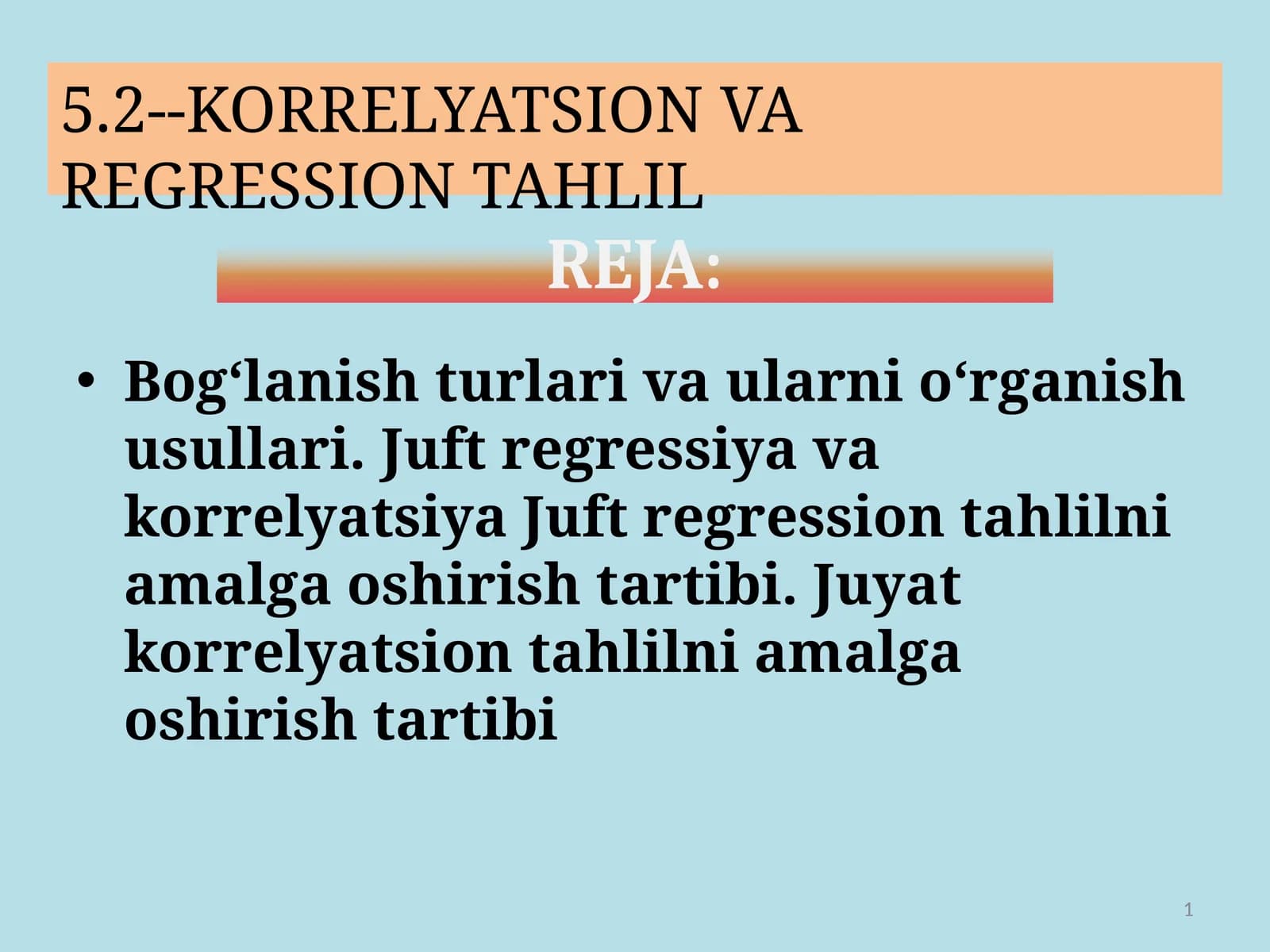 KORRELYATSION VA REGRESSION TAHLIL