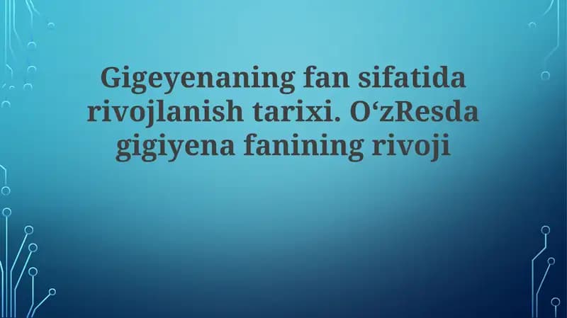 Oʻzbekistondagi qadimgi gigiena amaliyotlari