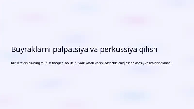 Buyraklarni palpatsiya va perkussiya qilish