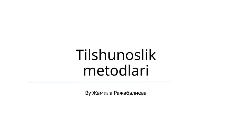 Tilshunoslik metodlari