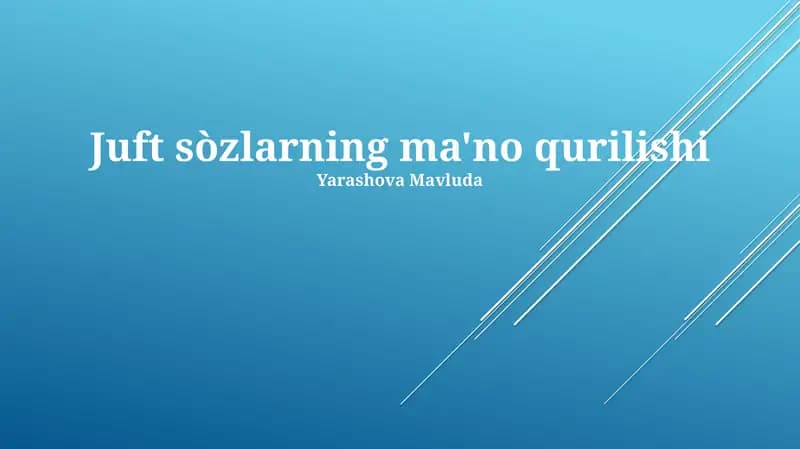 Juft sòzlarning ma'no qurilishi