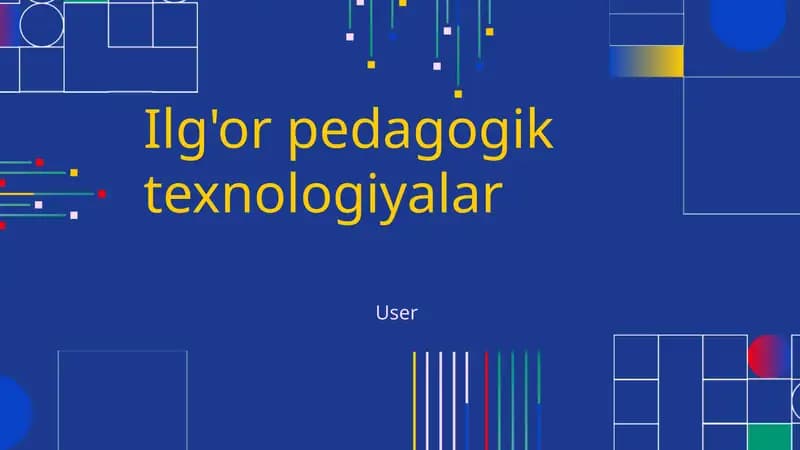 Ilg'or pedagogik texnologiyalar
