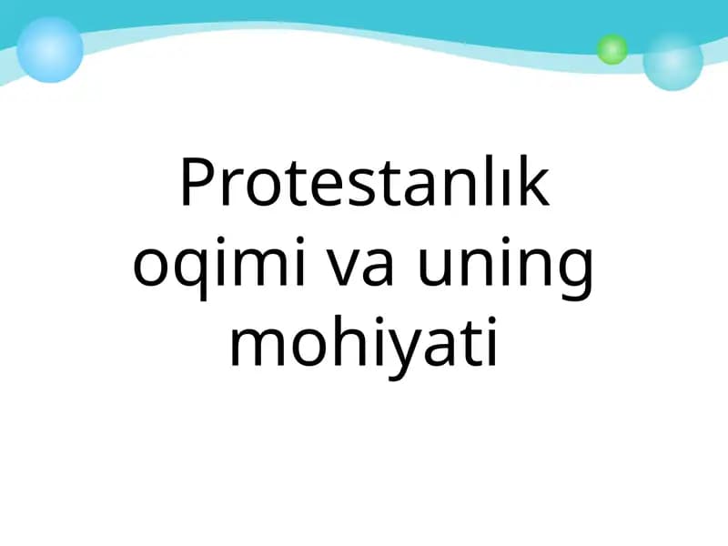 Protestanlık oqimi va uning mohiyati