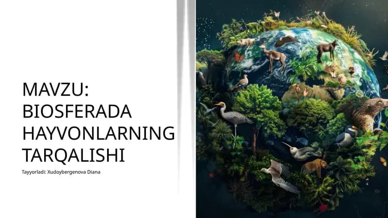 BIOSFERADA HAYVONLARNING TARQALISHI