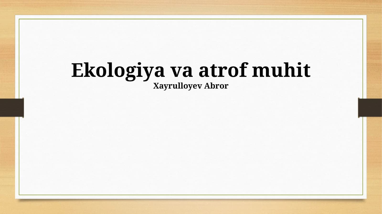 Ekologiya va atrof muhit