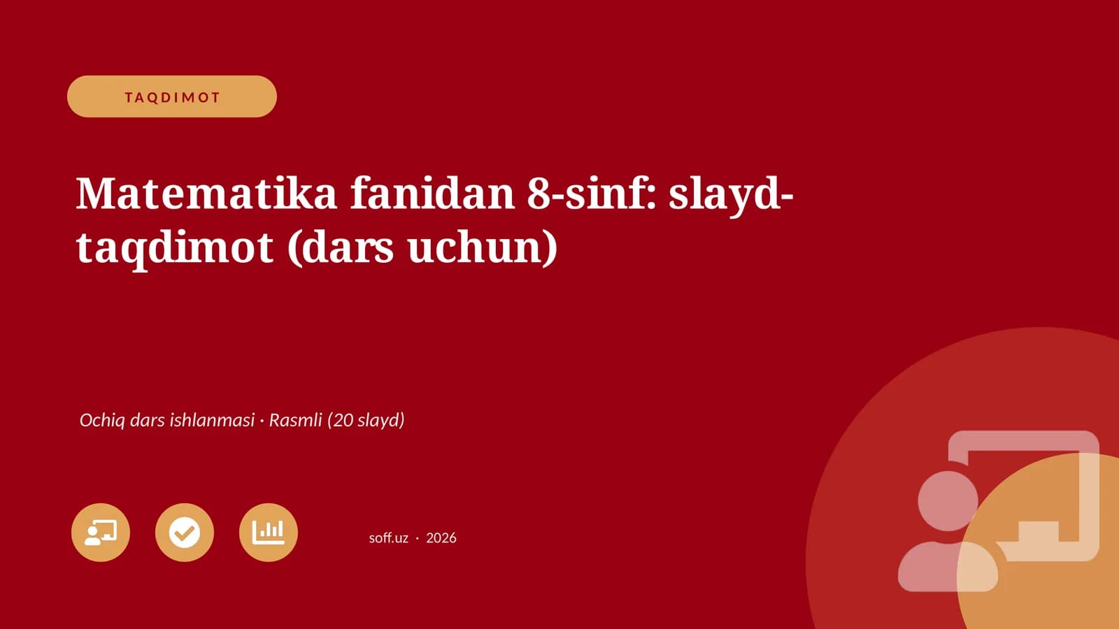 Matematika fanidan 8-sinf: slayd-taqdimot (dars uchun)