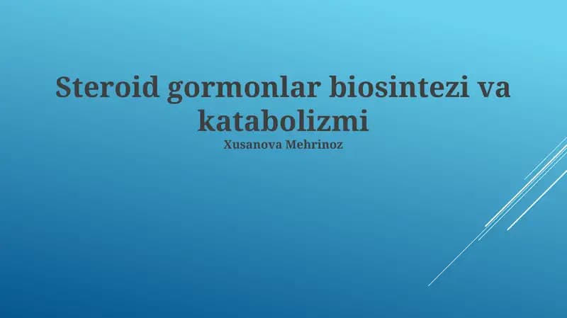 Steroid gormonlar biosintezi va katabolizmi