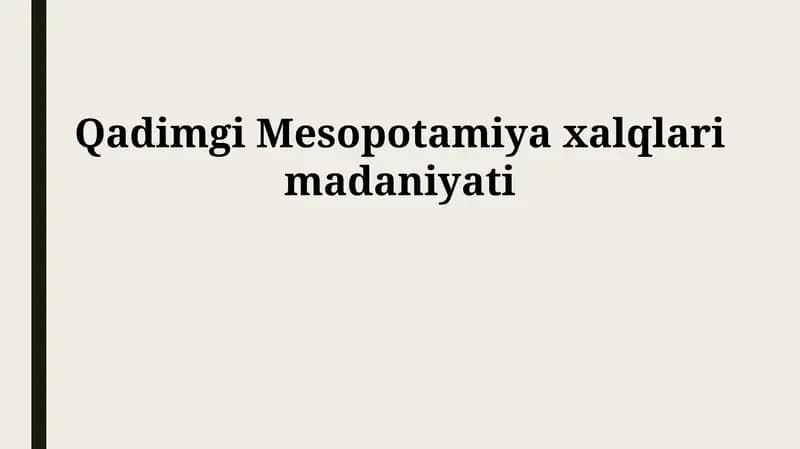 Qadimgi Mesopotamiya xalqlari madaniyati