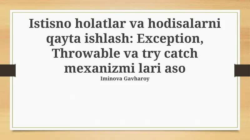 Istisno holatlar va hodisalarni qayta ishlash