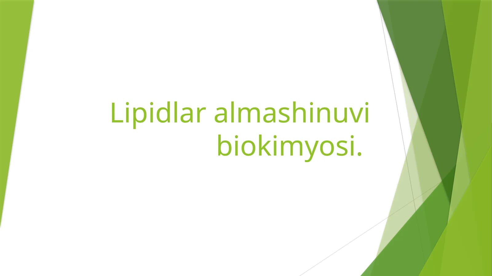 Lipidlar almashinuvi biokimyosi