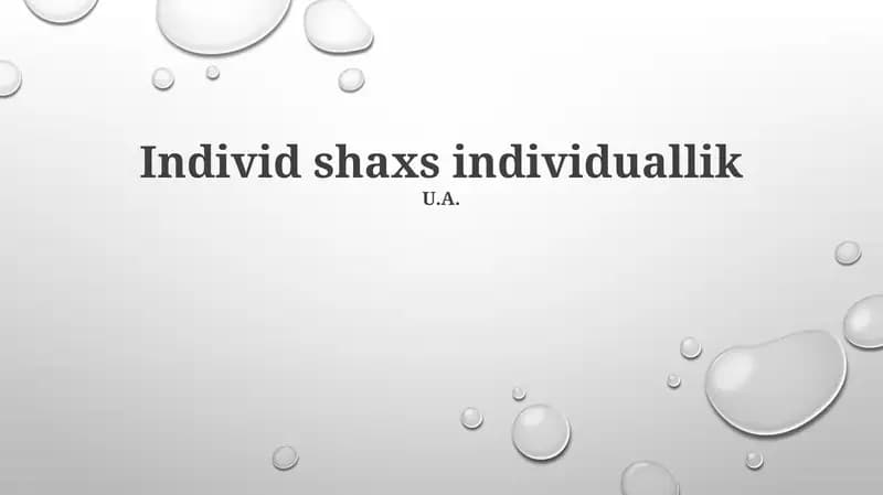 Individ shaxs individuallik