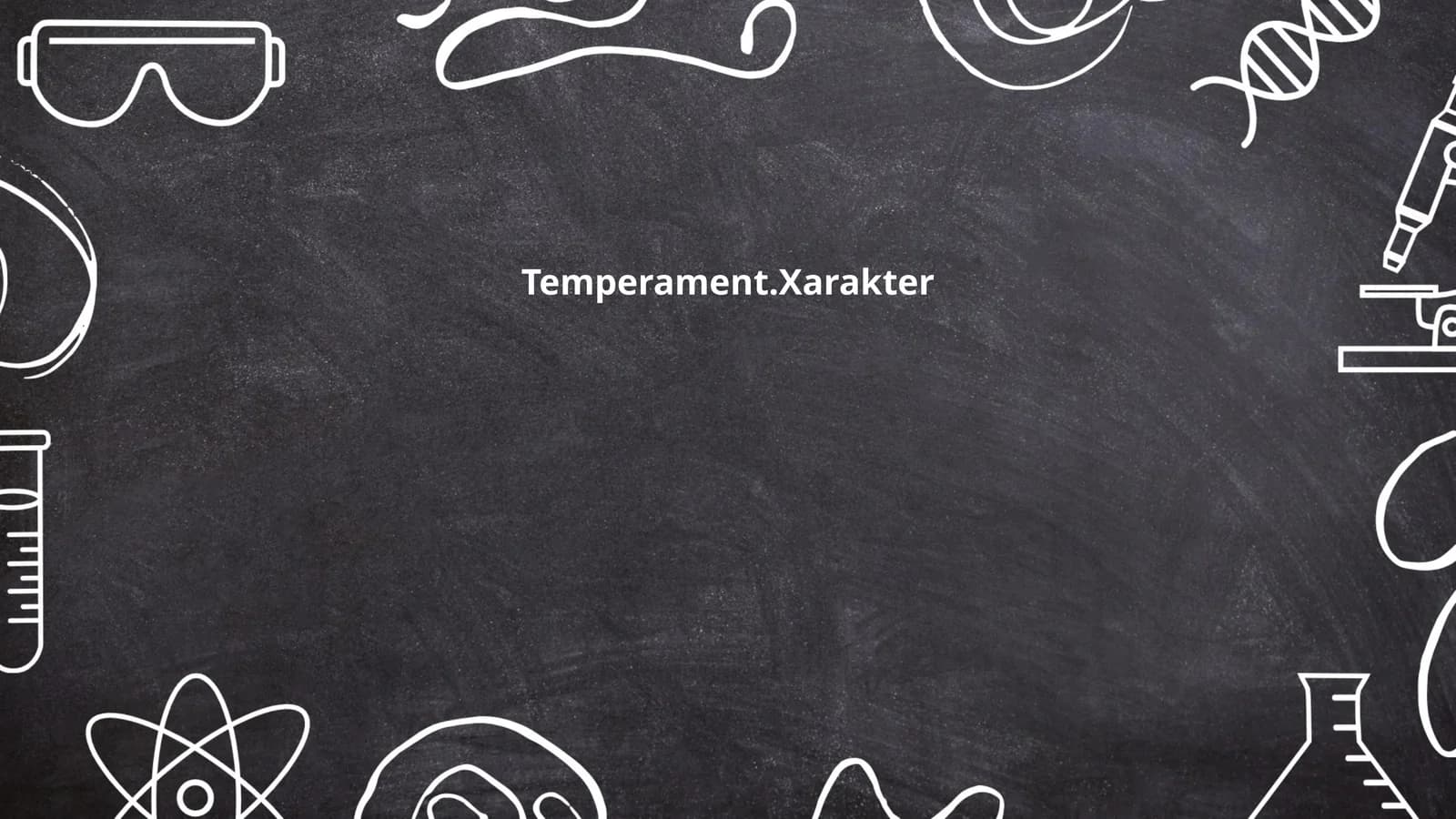 Temperament.Xarakter