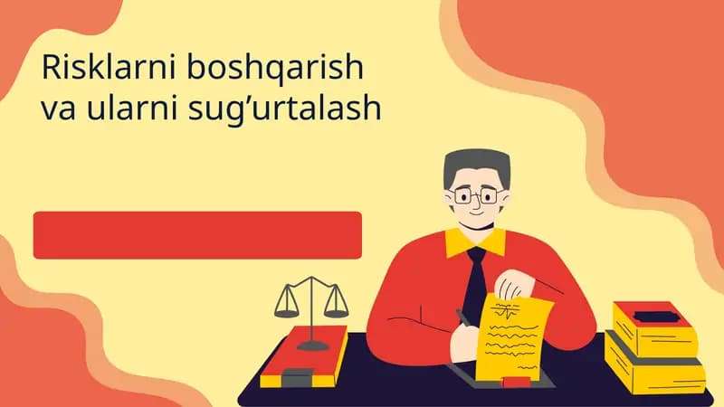 Risklarni boshqarish va ularni sug’urtalash