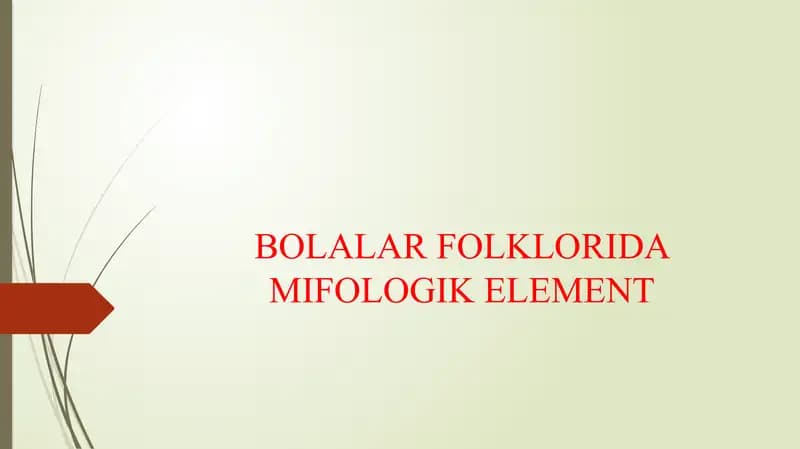 BOLALAR FOLKLORIDA MIFOLOGIK ELEMENT