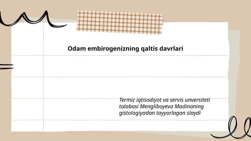 Odam embirogenizning qaltis davrlari
