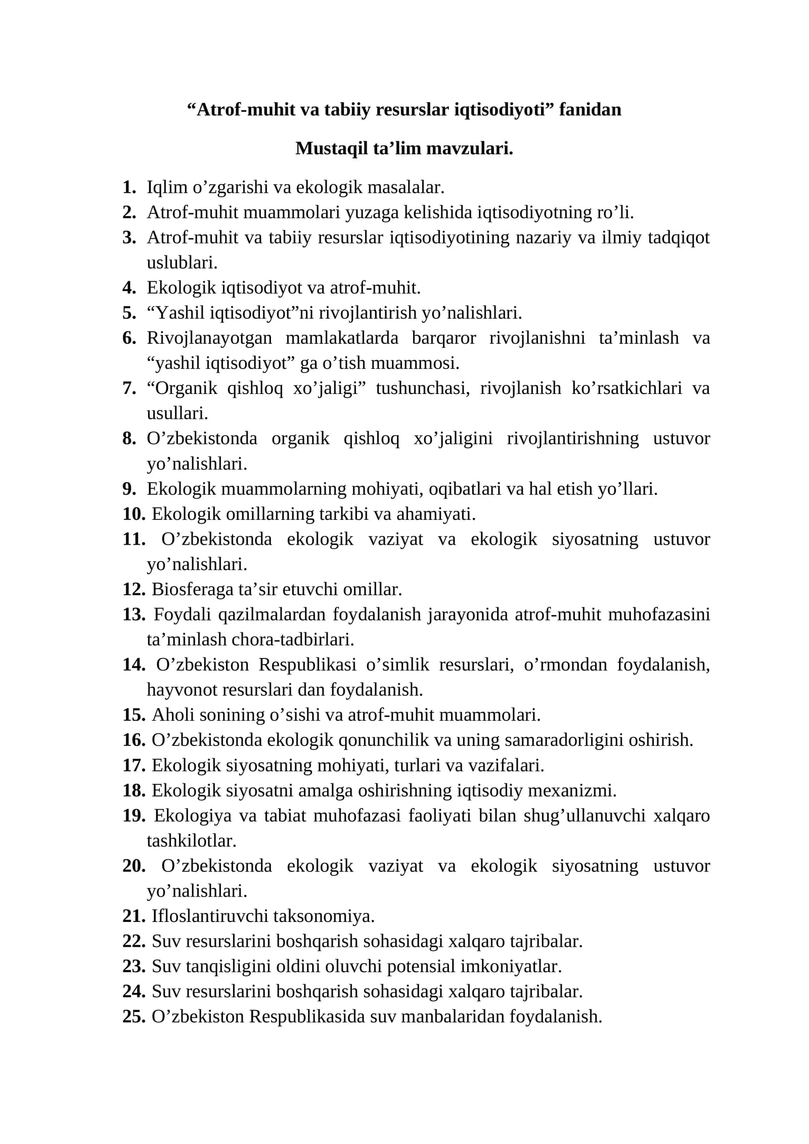 Atrof-muhit va tabiiy resurslar iqtisodiyoti fanidan Mustaqil ta’lim mavzulari