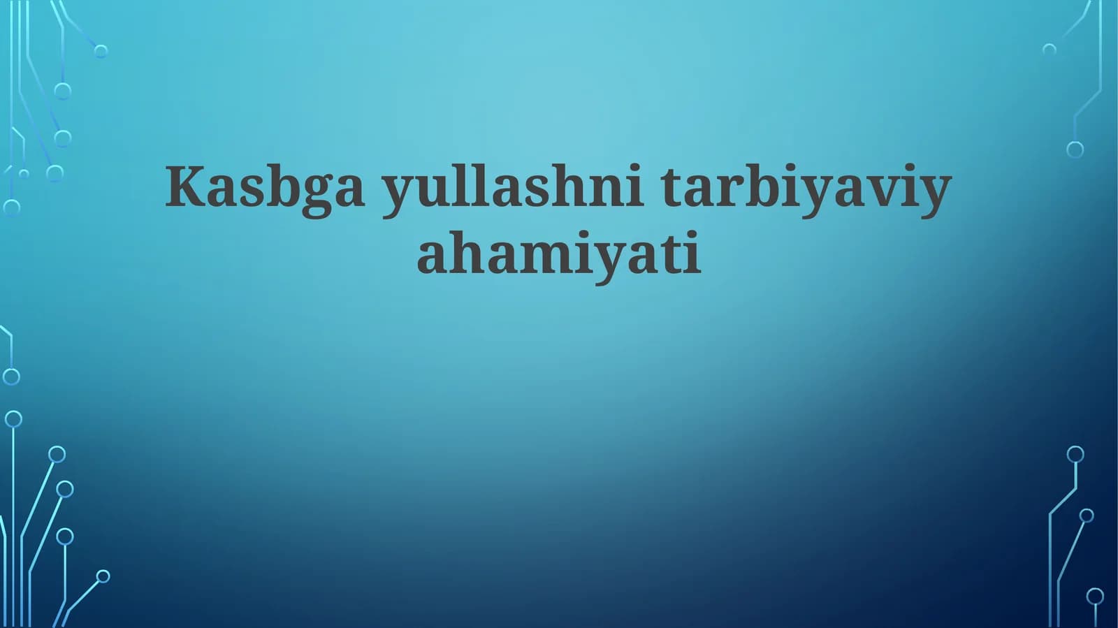 Kasbgayullashnitarbiyaviyahamiyati