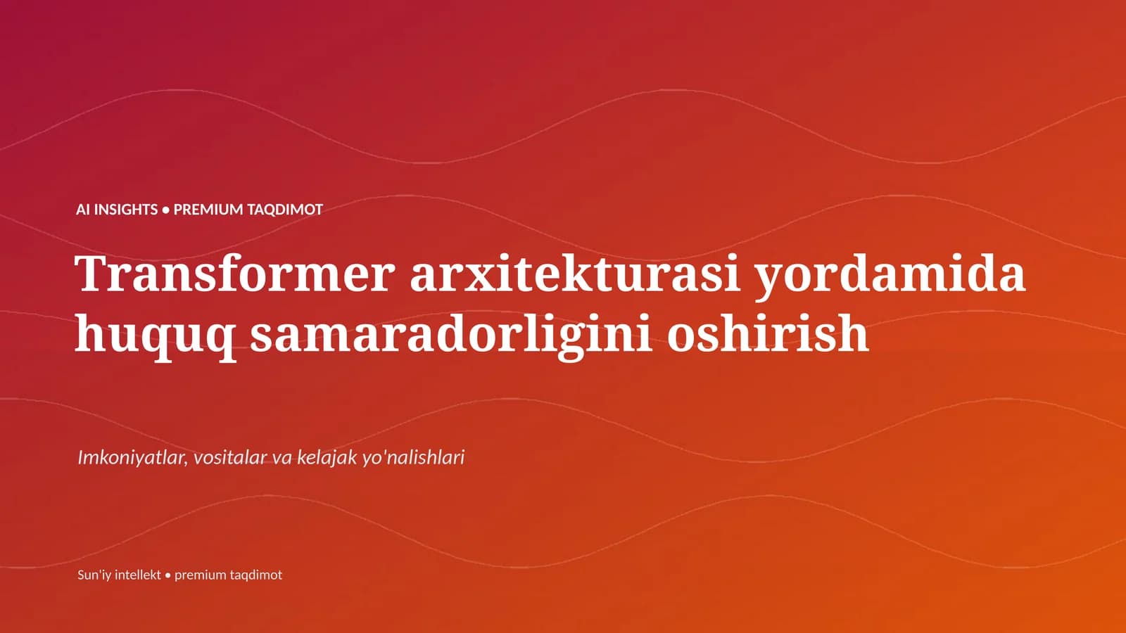 AI INSIGHTS • PREMIUM TAQDIMOT