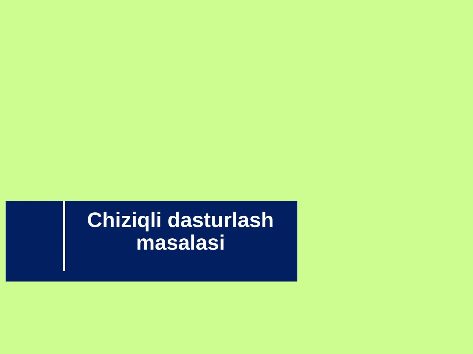 Chiziqli dasturlash masalasi