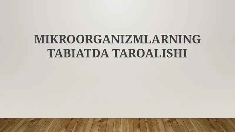 Mikroorganizmlarning Tabiatda Taroalishi