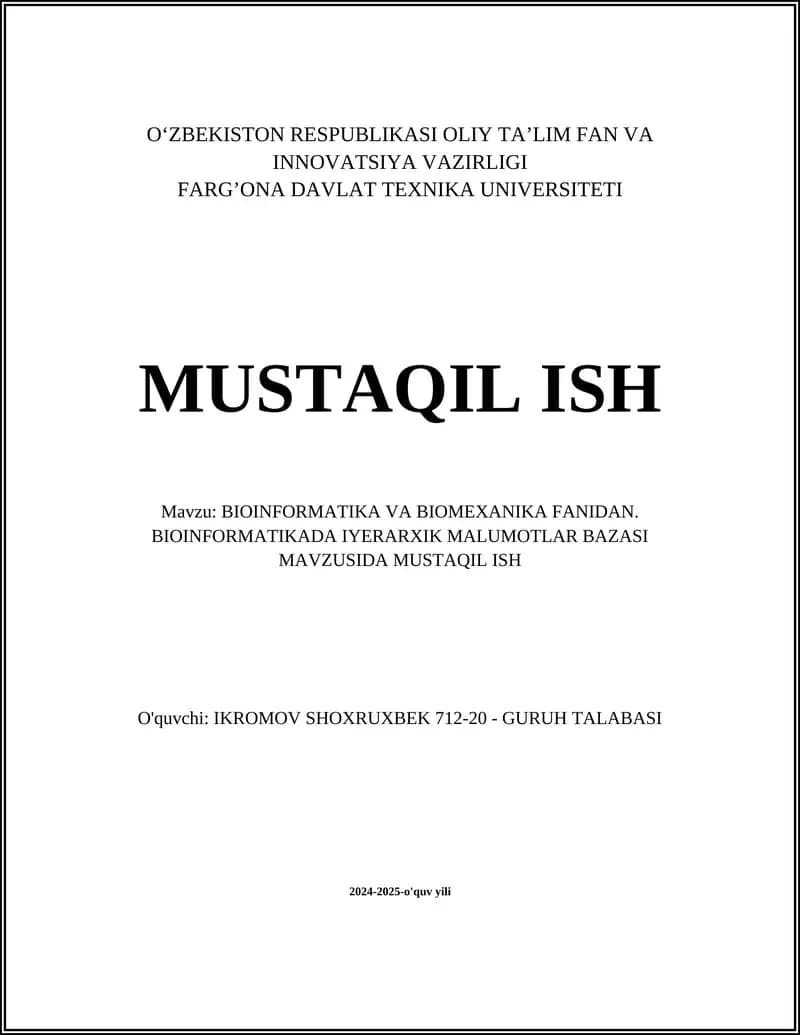 BIOINFORMATIKA VA BIOMEXANIKA FANIDAN