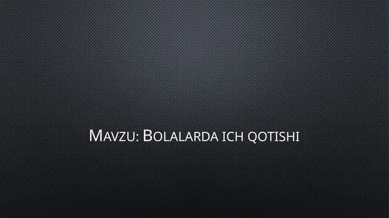 Bolalarda ich qotishi