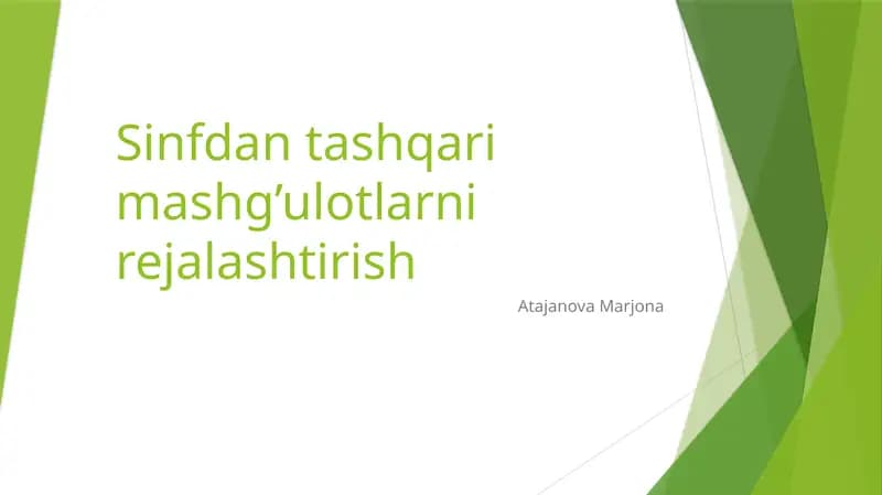 Sinfdantashqarimashg’ulotlarni rejalaştirish