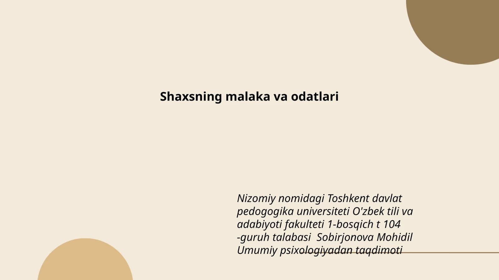 Shaxsning malaka va odatlari