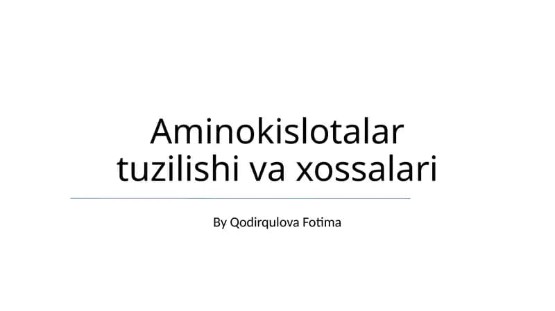 Aminokislotalar tuzilishi va xossalari