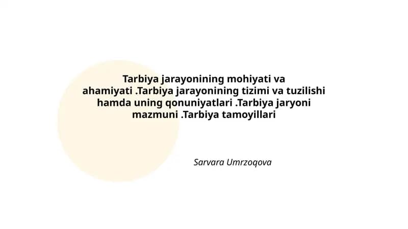 Tarbiya jarayonining mohiyati va ahamiyati