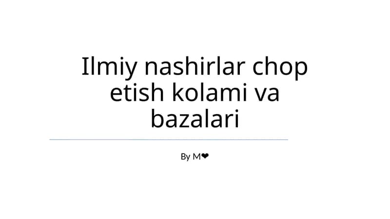 Ilmiy nashirlar chop etish kolami va bazalari