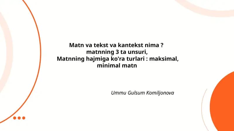 Matn va tekst va kantekst nima?