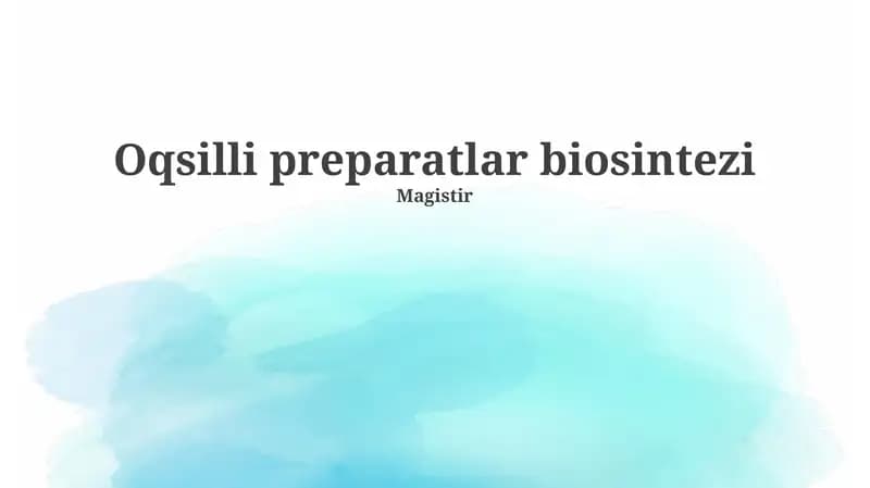 Oqsilli Preparatlar Biosintezi