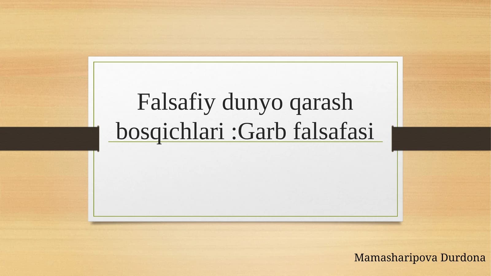 Falsafiy dunyo qarash bosqichlari