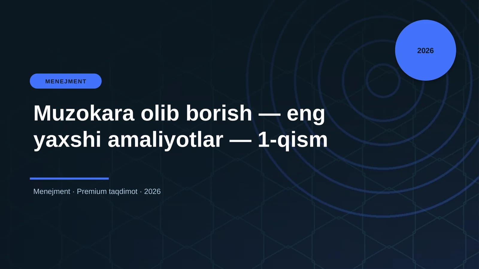 Muzokara olib borish — eng yaxshi amaliyotlar — 1-qism