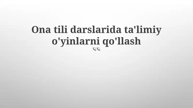 O'quvchilar uchun ta'limiy o'yinlar