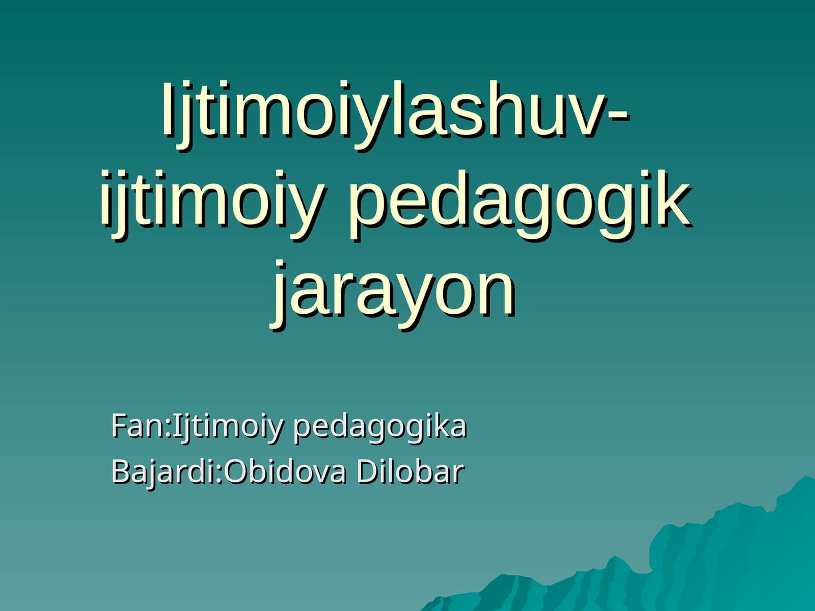 Ijtimoiylashuv-ijtimoiy pedagogik jarayon